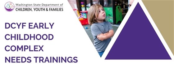Complex needs trainings DCYF