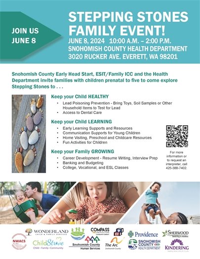 Image of Flyer for Stepping Stones Family Event on June 8, 2024 from 10am-2pm at Snohomish County Health Department in Everett