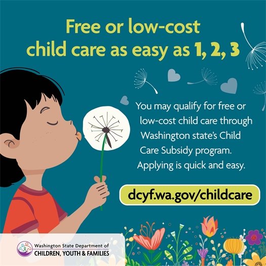 Free or low-cost child care - go to dcyf.wa.gov/childcare
